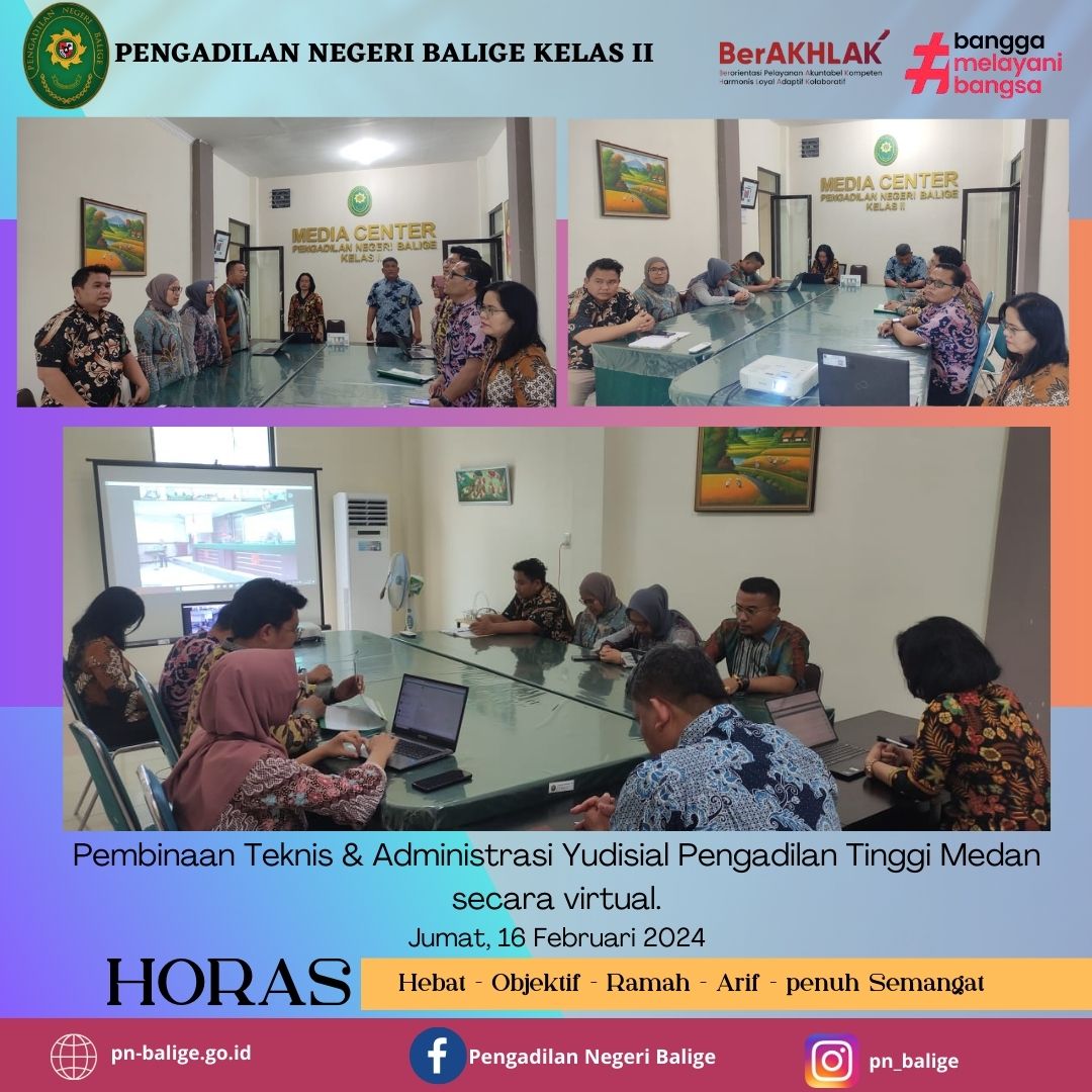 Pembinaan Teknis & Administrasi Yudisial Pengadilan Tinggi Medan  secara virtual Jumat, 16 Februari 2024